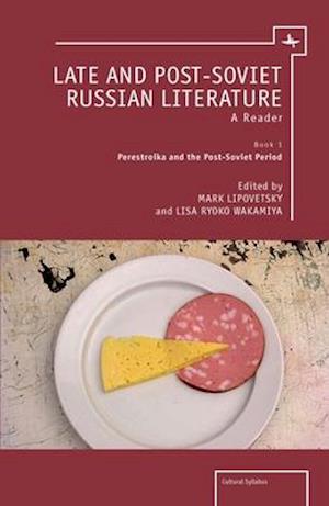 Late and Post-Soviet Russian Literature