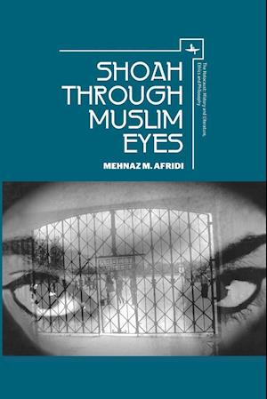 Shoah Through Muslim Eyes
