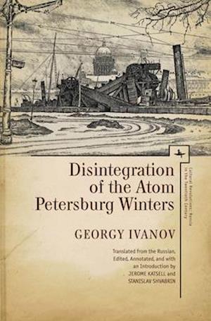 Disintegration of the Atom and Petersburg Winters