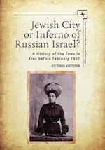 Jewish City or Inferno of Russian Israel?