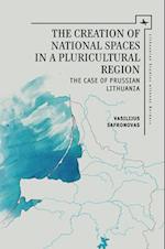 Creation of National Spaces in a Pluricultural Region