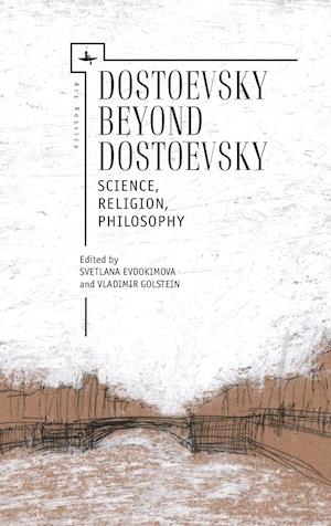 Dostoevsky Beyond Dostoevsky
