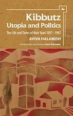 Kibbutz: Utopia and Politics