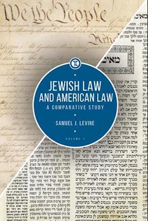 Jewish Law and American Law, Volume 1