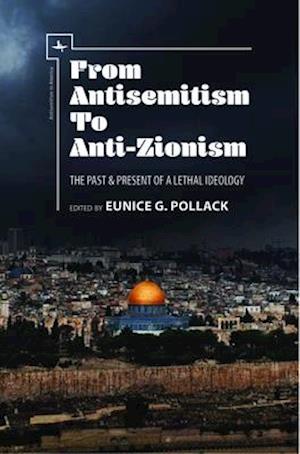 From Antisemitism to Anti-Zionism