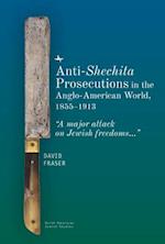 Anti-Shechita Prosecutions in the Anglo-American World, 1855-1913