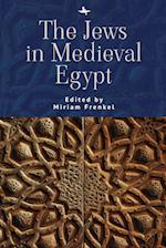 The Jews in Medieval Egypt