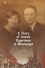Story of Jewish Experience in Mississippi