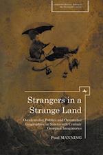 Strangers in a Strange Land