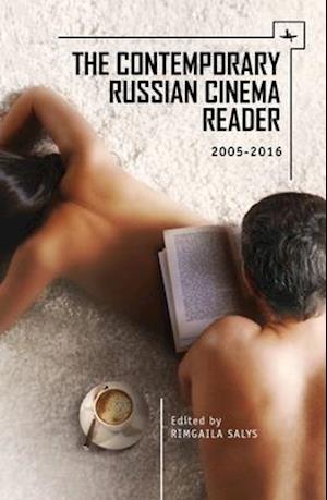 The Contemporary Russian Cinema Reader