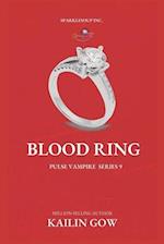 Blood Ring (PULSE Vampire Series #9) 