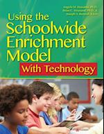 Using the Schoolwide Enrichment Model with Technology