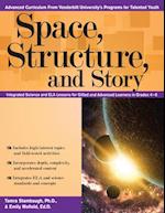 Space, Structure, and Story