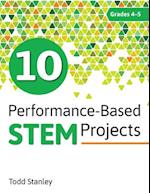 10 Performance-Based Stem Projects for Grades 4-5