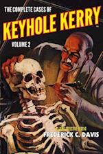 The Complete Cases of Keyhole Kerry, Volume 2