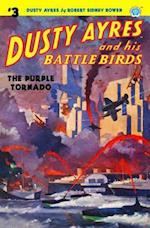 Dusty Ayres and His Battle Birds #3