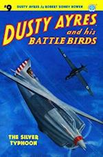 Dusty Ayres and His Battle Birds #9