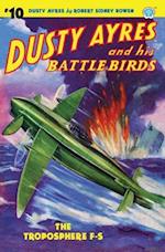 Dusty Ayres and His Battle Birds #10