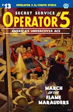 Operator 5 #13: March of the Flame Marauders 