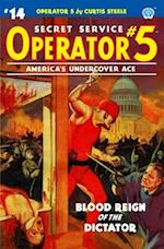 Operator 5 #14: Blood Reign of the Dictator 