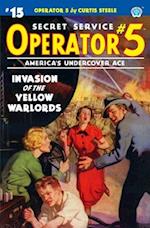Operator 5 #15: Invasion of the Yellow Warlords 
