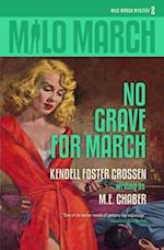 Milo March #2: No Grave for March 