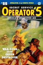 Operator 5 #22: War-Dogs of the Green Destroyer 