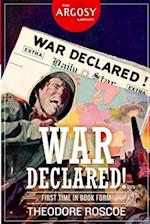 War Declared!
