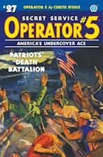 Operator 5 #27: Patriots' Death Battalion 