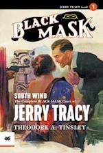 South Wind: The Complete Black Mask Cases of Jerry Tracy 