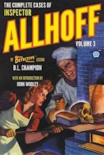 The Complete Cases of Inspector Allhoff, Volume 3 
