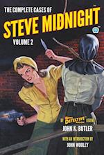 The Complete Cases of Steve Midnight, Volume 2 