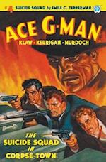 Ace G-Man #4: The Suicide Squad in Corpse-Town 