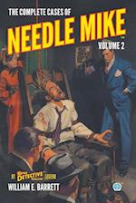 The Complete Cases of Needle Mike, Volume 2 