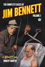 The Complete Cases of Jim Bennett, Volume 1 