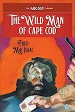 The Wild Man of Cape Cod 
