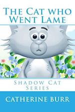 The Cat Who Went Lame