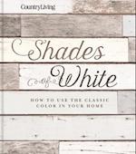 Country Living: Shades of White