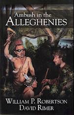 Ambush in the Alleghenies