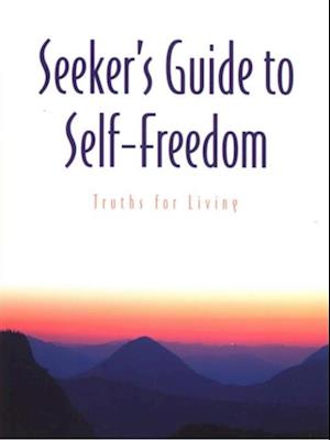 Seeker's Guide to Self-Freedom