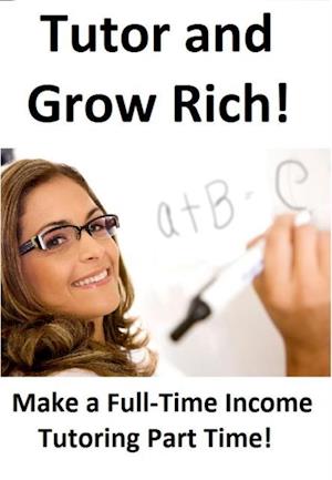 Tutor and Grow Rich!