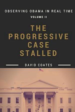 The Progressive Case Stalled