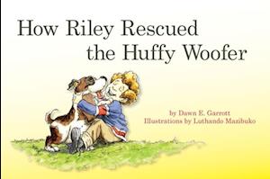 How Riley Rescued the Huffy Woofer