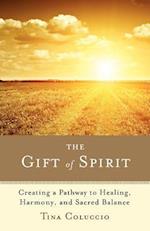 The Gift of Spirit