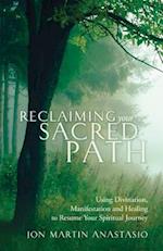 Reclaiming Your Sacred Path