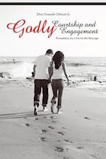 Godly Courtship and Engagement