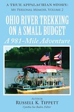 Ohio River Trekking on a Small Budget A 981-Mile Adventure