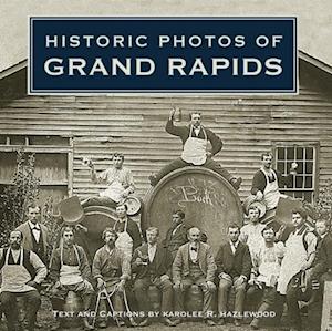 Historic Photos of Grand Rapids