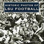 Historic Photos of LSU Football