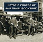 Historic Photos of San Francisco Crime